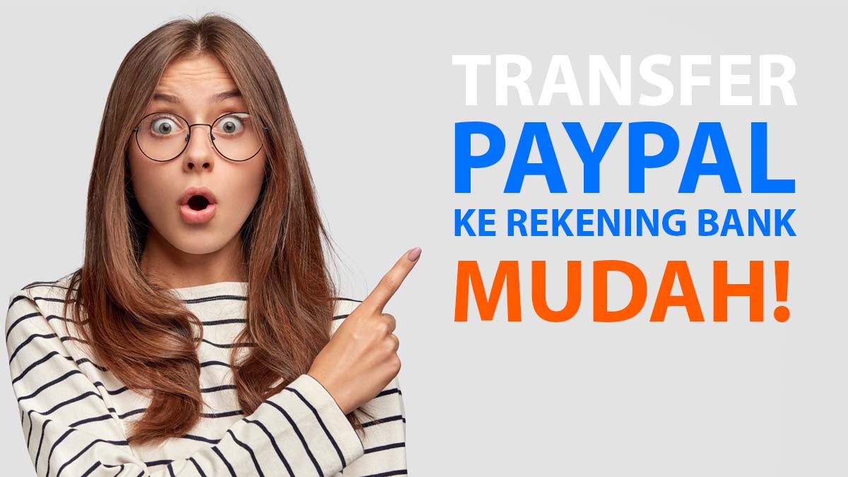 Transfer Paypal ke rekening Bank